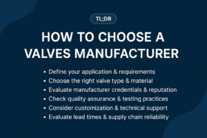 How to Choose a Valves Manufacturer